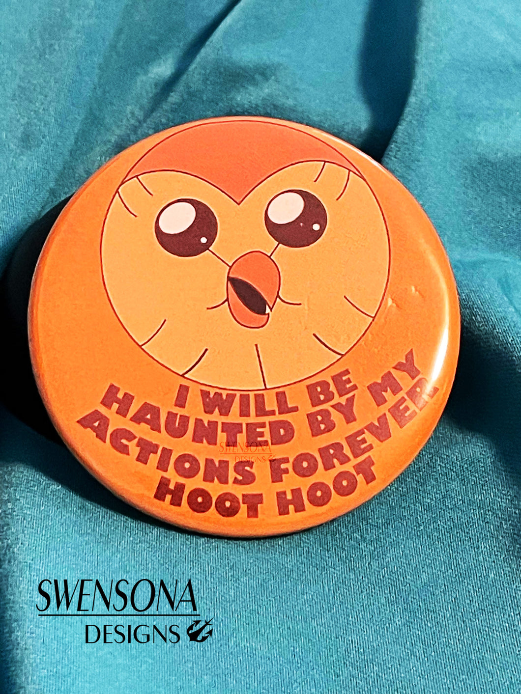 I will be haunted by my actions button badge