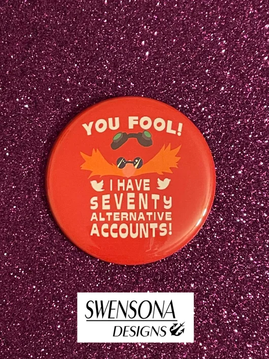 You fools button badge